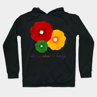 It's Juneteenth Baby Hoodie